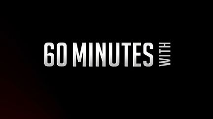 60 Mins With...