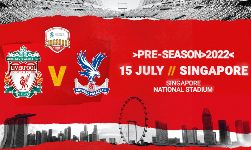 Liverpool to face Crystal Palace in Singapore in July 2022